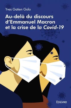 Au-delà du discours d'Emmanuel Macron et la crise de la Covid-19 : De l'auto-immunité déconstructive à la renaissance