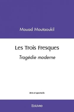 Les Trois Fresques : Tragédie moderne