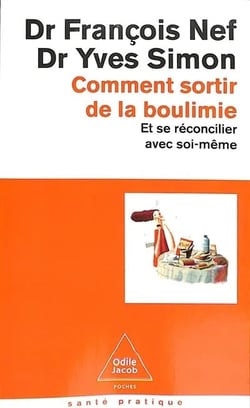 Comment sortir de la boulimie : Et se réconcilier avec soi-même