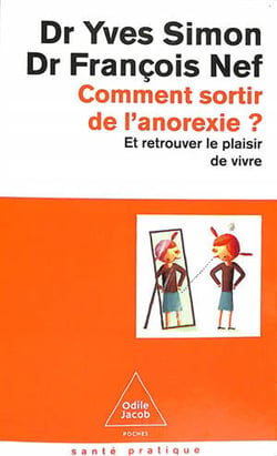 Comment sortir de l'anorexie ? Et retrouver le plaisir de vivre