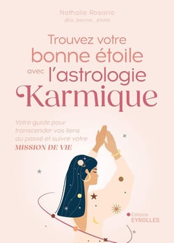 Trouvez votre bonne étoile avec l'astrologie karmique