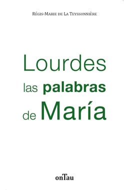 Lourdes las palabras de maria