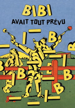 Bibi avait tout prevu