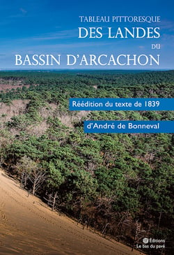 Tableau pittoresque des landes du bassin d'arcachon
