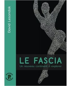 Le Fascia - Un nouveau continent à explorer (2e édition)