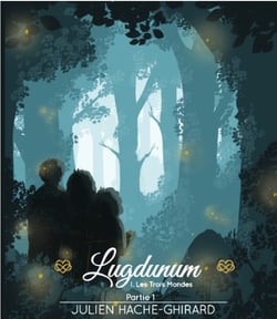 Lugdunum : Les Trois Mondes