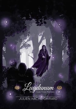 Lugdunum : Les Trois Mondes