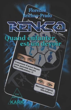 Renco - quand enfanter, est un devoir