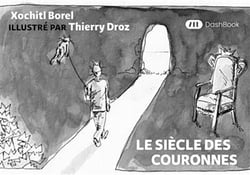 Le siècle des couronnes
