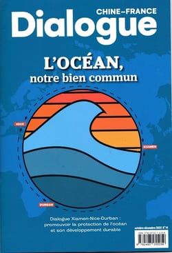 Dialogue chine - france n 14 oct. - dec. 2022: l'ocean, notre bien commun - dialogue xiamen-nice-dur