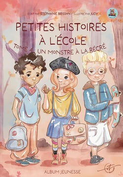 Petites histoires à l'école Tome 4 : Un monstre à la récré