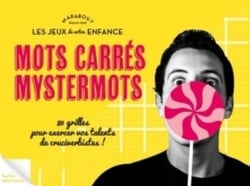 Cahier des jeux de notre enfance mots carres et mystermots