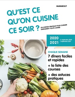 Qu'est ce qu'on cuisine ce soir 2020-2021 - un agenda pratique pour cuisiner simplement toute l'anne