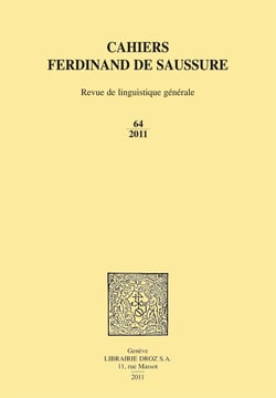 Cahiers ferdinand de saussure. volume 64 (2011)