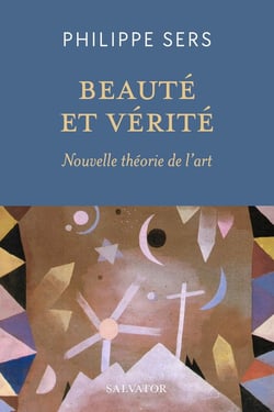 Beauté et vérité : Nouvelle théorie de l'Art