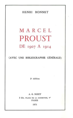 Marcel Proust de 1907 à 1914 : avec une bibliographie générale