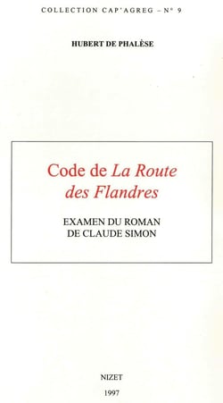 Code de La Route des Flandres : Examen du roman de Claude Simon