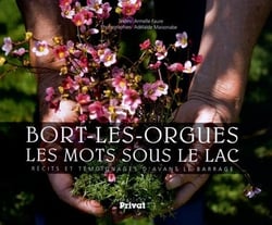 Bort les Orgues, les mots sous le lac