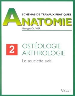 Anatomie Tome 2 - ostéologie, arthrologie