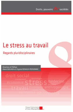 Le stress au travail : regards pluridisciplinaires