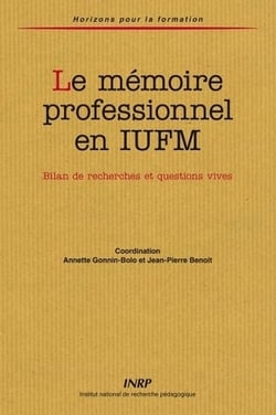 Le Mémoire professionnel en IUFM : Bilan de recherches et questions vives