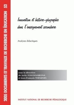 Innovation et histoire-géographie dans l'enseignement secondaire : Analyses didactiques