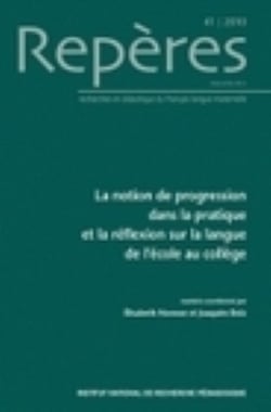 Repères, n° 41/2010 : La notion de progression dans la pratique et la réflexion sur la langue de l'école au collège