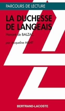 Le duchesse de Langeais, d'Honoré de Balzac