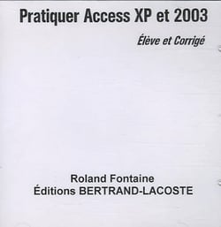 Access xp et 2003 - cd corrigé de l'élève
