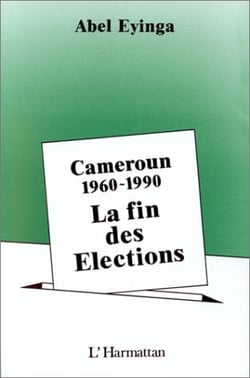 Cameroun 1960-1989, la fin des élections : Un cas d'évolution régressive de la démocratie