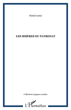Les miseres du patronat