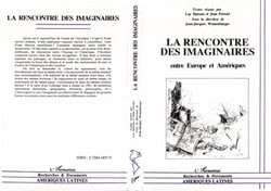 La rencontre des imaginaires - entre europe et ameriques