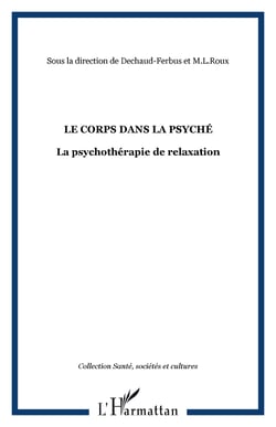 Le corps dans la psyché - la psychothérapie de relaxation