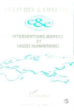 Interventions armees et causes humanitaires - vol11