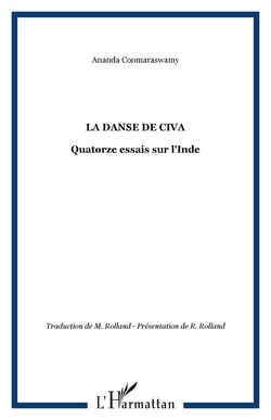 La danse de Civa : Quatorze essais sur l'Inde