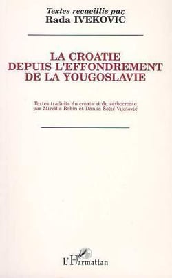 La Croatie depuis l'effrondrement de la Yougoslavie