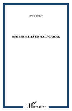 Sur les pistes de madagascar
