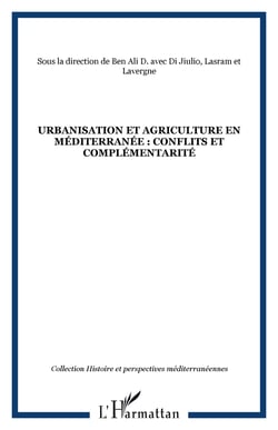 Urbanisation et agriculture en Méditerranée : conflits et complémentarité