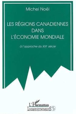 Régions canadiennes dans l'économie mondiale