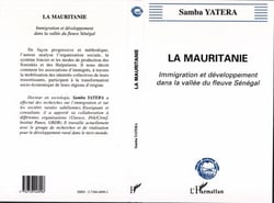 La Mauritanie : Immigration et développement dans la vallée du fleuve Sénégal