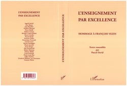 L'enseignement par excellence - hommage a francois vezin