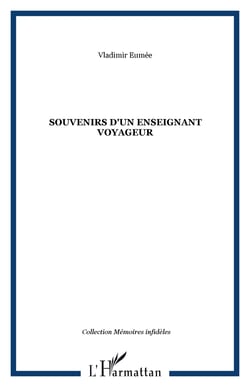 Souvenirs d'un enseignant voyageur