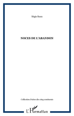 NOCES DE L'ABANDON