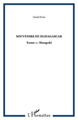 Souvenirs de madagascar - vol01 - tome 1 : mangoki