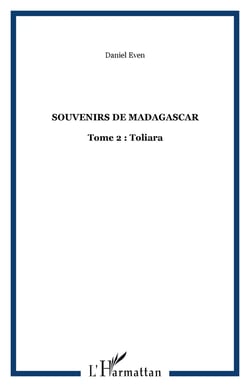 Souvenirs de madagascar - vol02 - tome 2 : toliara