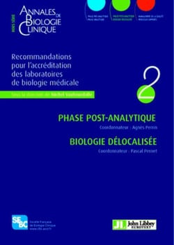 Recommandations pour l'accreditation des laboratoires de biologie medicale - volume 2 - phase post-a