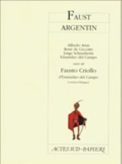 Faust argentin - Fausto Criollo