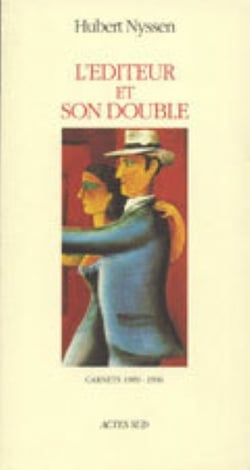 L'éditeur et son double - Carnets-3 1989-1996