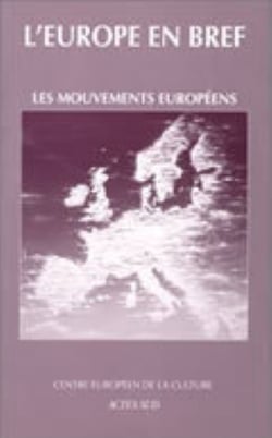L'EUROPE EN BREF : les mouvements européens