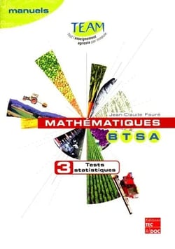 Mathématiques BTSA 3 : Tests statistiques